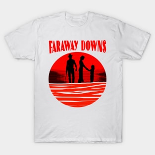 Faraway Downs series Nicole Kidman and Hugh Jackman T-Shirt